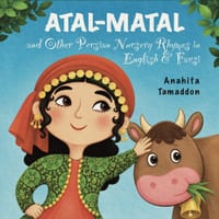 Atal-Matal and Other Persian Nursery Rhymes: In English & Farsi cover