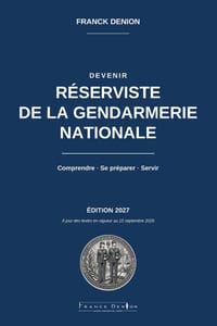 Devenir réserviste de la Gendarmerie nationale: Le guide complet pour s'engager, servir, progresser cover