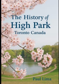 The History of High Park Toronto Canada cover