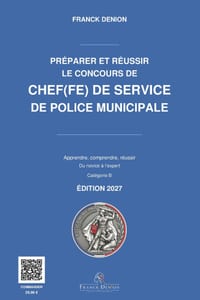 Préparer et réussier le concours de chef(fe) de service de police municipale: Le guide complet pour penser, réussir et exercer la fonction cover