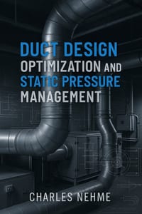 Duct Design Optimization and Static Pressure Management cover