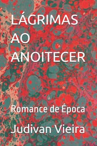 Lágrimas Ao Anoitecer: Romance de Época cover