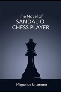 The Novel of Don Sandalio, Chess Player cover