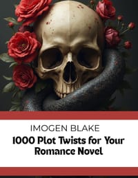 1000 Plot Twists For Your Dark Romance Novel cover