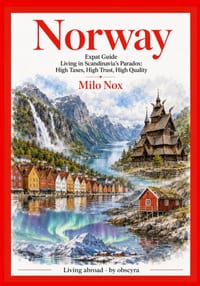 Norway Expat Guide: Living in Scandinavia's Paradox: High Taxes, High Trust, High Quality cover