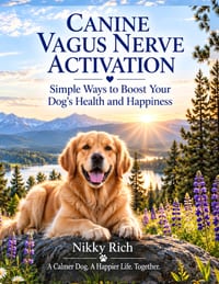 Canine Vagus Nerve Activation: Simple Ways to Boost Your Dog's Health and Happiness cover