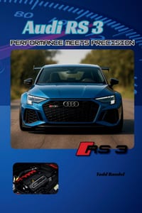 Audi RS3: Performance Meets Precision cover