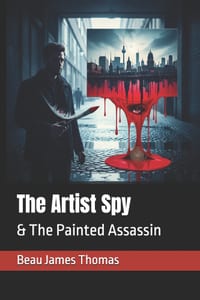 The Artist Spy: & The Painted Assassin cover