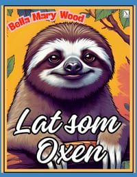 Lat som Oxen eller En briljant målarbok för de som är födda i Oxens tecken: meditation målarbok cover