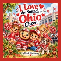 I Love the Sound of Ohio Cheer!: I Love the Sound of Ohio Cheer! cover