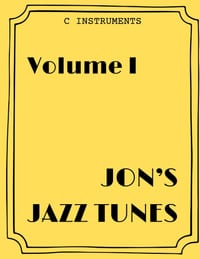 Jon's Jazz Tunes Volume I [C Instruments] cover