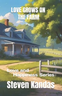 Love Grows on the Farm: Love and Happiness Series cover
