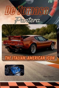 De Tomaso Pantera: The Italian-American Icon cover
