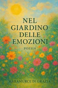 Nel Giardino delle Emozioni: poesia cover