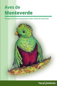 Aves de Monteverde: Guía de aves de Costa Rica cover