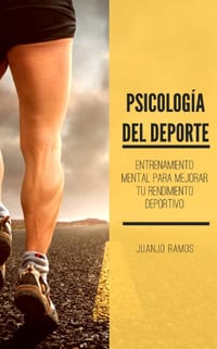 Psicología del deporte. Entrenamiento mental para mejorar tu rendimiento deportivo cover