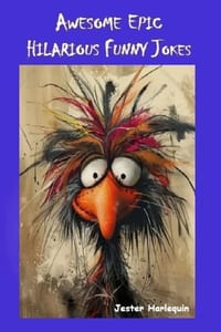Awesome Epic Hilarious Funny Jokes: This is very humorous, amusing entertaining, zany & witty joke book. Full of puns, priceless funny one-liners guar cover