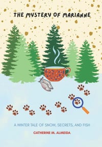 The Mystery of Marianne: A winter tale of snow, secrets, and fish cover