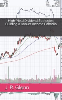 High-Yield Dividend Strategies: Building a Robust Income Portfolio cover