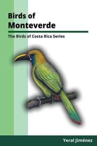 Birds of Monteverde: Costa Rica Bird Guide cover