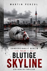 Blutige Skyline: Sondereinheit Berlin Nr. 1 cover