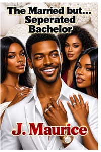 The Married But...Separated Bachelor cover