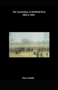 The Australians at Sheffield Park 1884 to 1896 cover
