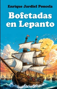 Bofetadas en Lepanto: y otras historias de la Historia cover
