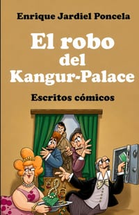 El robo del Kangur-Palace: Escritos cómicos cover