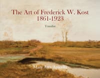 The Art of Frederick W. Kost 1861-1923: Tonalist cover