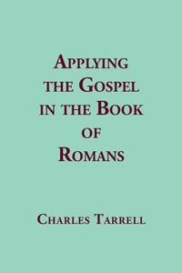 Applying the Gospel in the Book of Romans cover