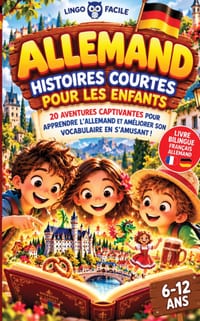 ALLEMAND Histoires courtes pour les Enfants ( bilingue ): 20 histoires courtes captivantes pour apprendre l'allemand et améliorer son vocabulaire en s cover