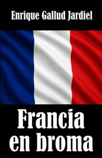 Francia en broma cover