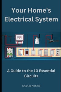 Your Home's Electrical System: A Guide to the 10 Essential Circuits cover