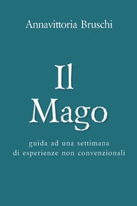 Il Mago: Guida ad una settimana di esperienze non convenzionali sul Lago di Garda cover