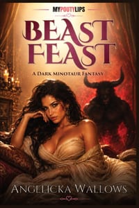 Beast Feast: A Dark Minotaur Fantasy of Desire and Forbidden Power cover