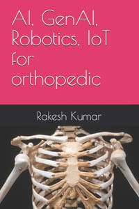 AI, GenAI, Robotics, IoT for orthopedic cover