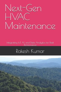 Next-Gen HVAC Maintenance: Integrating IoT, AI, and Data Analytics for Peak Performance cover