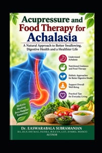 Acupressure and Food Therapy for Achalasia: Achalasia cover