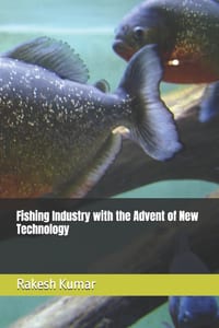 Fishing Industry with the Advent of New Technology cover