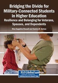 Bridging the Divide for Military-Connected Students in Higher Education: Resilience and Belonging for Veterans, Spouses, and Dependents cover