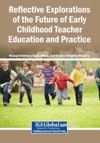 Reflective Explorations of the Future of Early Childhood Teacher Education and Practice cover