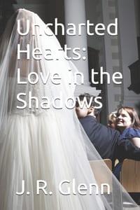 Uncharted Hearts: Love in the Shadows cover