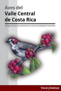 Aves del Valle Central de Costa Rica: Guía de aves de Costa Rica cover