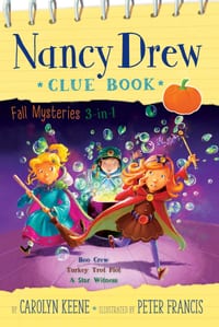 Nancy Drew Clue Book Fall Mysteries 3-In-1: Boo Crew; Turkey Trot Plot; A Star Witness cover