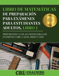 Libro de Matemáticas de Preparación Para Exámenes Para Estudiantes Adultos, Libro 2 cover