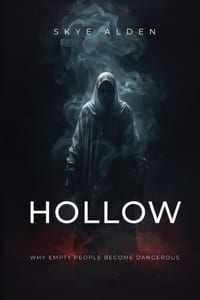 Hollow: Why Empty People Become Dangerous cover