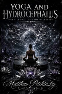 Yoga and Hydrocephalus: Gentle Practices for Wellness cover
