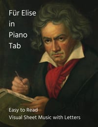 Fur Elise in Piano Tab: Easy to Read Visual Sheet Music with Letters cover