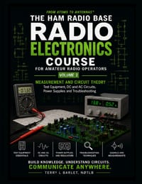 Radio Electronics for Amateur Radio Operators: Volume 1: Foundations of Electronics cover